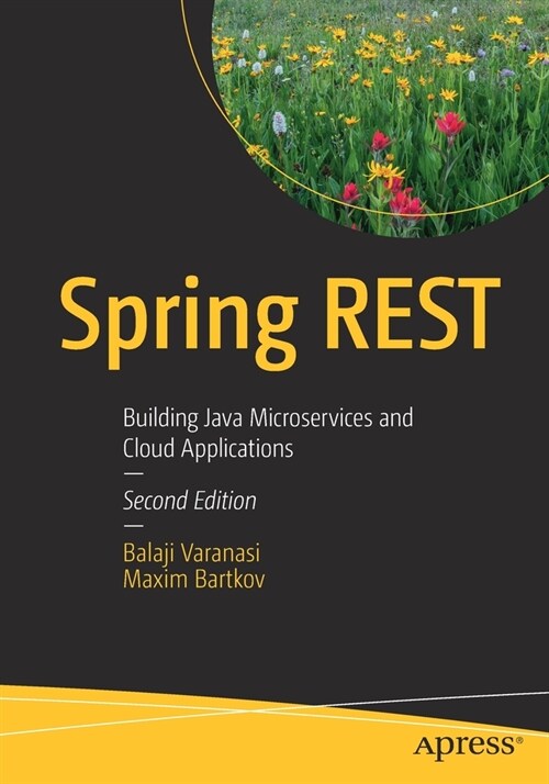 Spring REST: Building Java Microservices and Cloud Applications (Paperback)