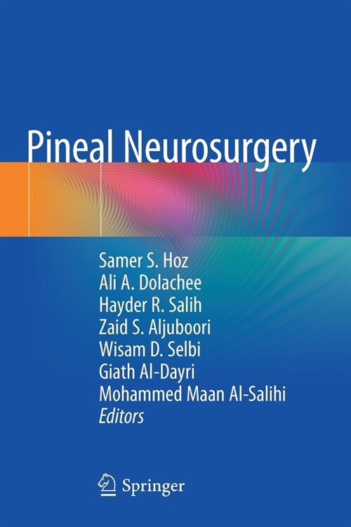 Pineal Neurosurgery (Paperback)