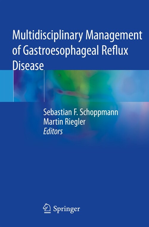 Multidisciplinary Management of Gastroesophageal Reflux Disease (Paperback)