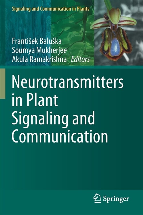 Neurotransmitters in Plant Signaling and Communication (Paperback)