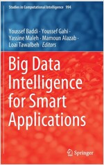 Big Data Intelligence for Smart Applications (Hardcover)