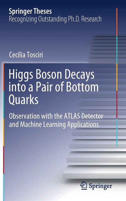 Higgs Boson Decays into a Pair of Bottom Quarks: Observation with the ATLAS Detector and Machine Learning Applications (Hardcover)