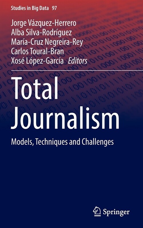 Total Journalism: Models, Techniques and Challenges (Hardcover)