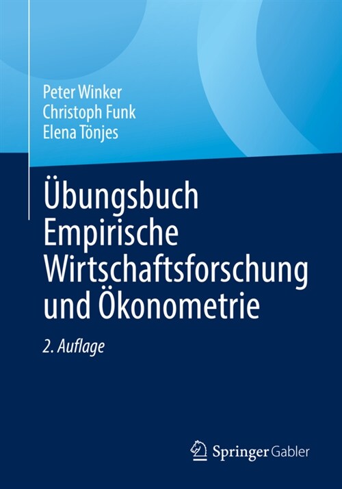 ?ungsbuch Empirische Wirtschaftsforschung und ?onometrie (Paperback)