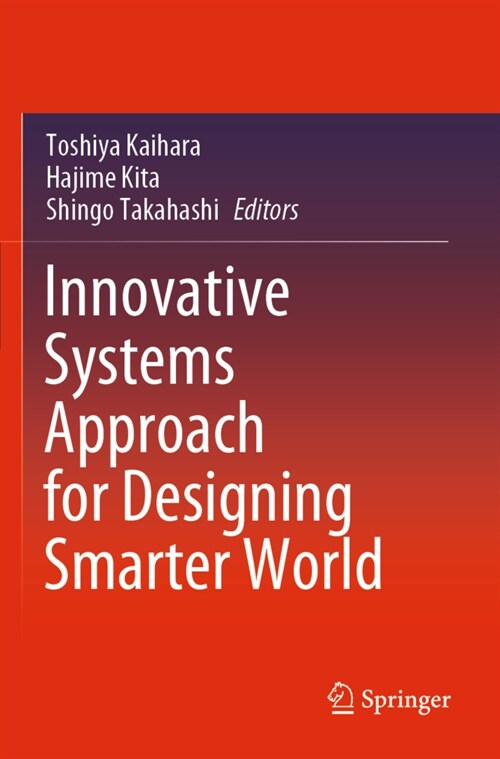 Innovative Systems Approach for Designing Smarter World (Paperback)