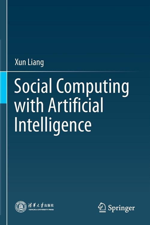Social Computing with Artificial Intelligence (Paperback)