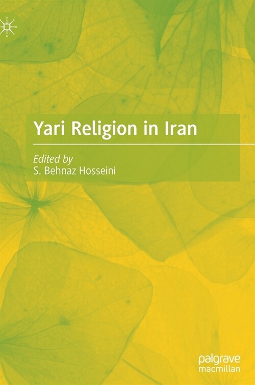 Yari Religion in Iran (Hardcover)