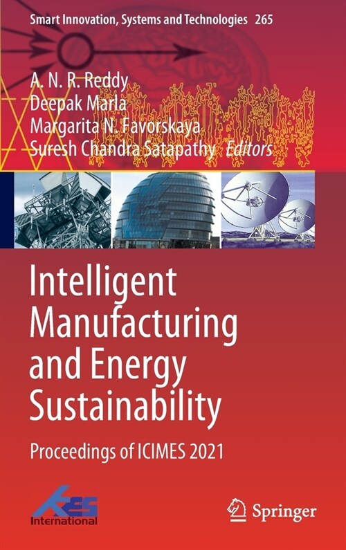 Intelligent Manufacturing and Energy Sustainability: Proceedings of ICIMES 2021 (Hardcover)