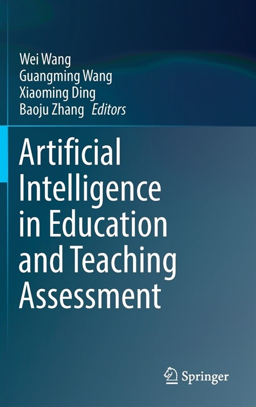 Artificial Intelligence in Education and Teaching Assessment (Hardcover)