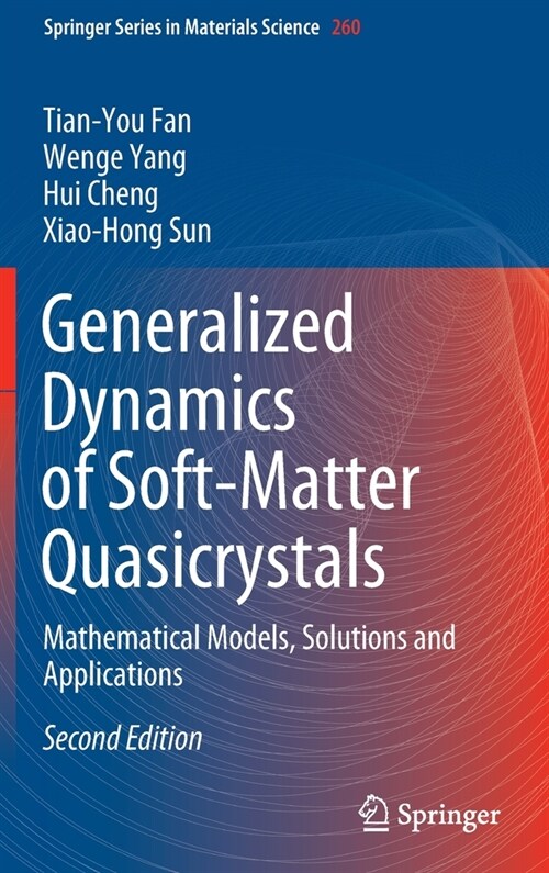 Generalized Dynamics of Soft-Matter Quasicrystals: Mathematical Models, Solutions and Applications (Hardcover)