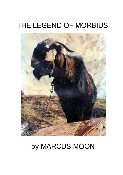 The Legend of Moribus (Paperback)