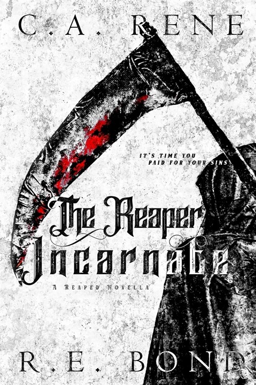 The reaper Incarnate: Reaped Book .5 (Paperback)