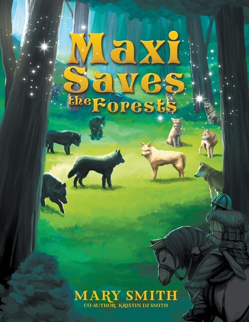 Maxi Saves the Forests (Paperback)