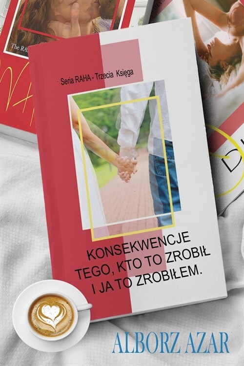 Konsekwencje Tego, Kto to Zrobil I Ja to Zrobilem. (Paperback)