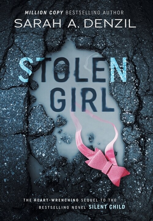 Stolen Girl: Silent Child Book Two (Hardcover)