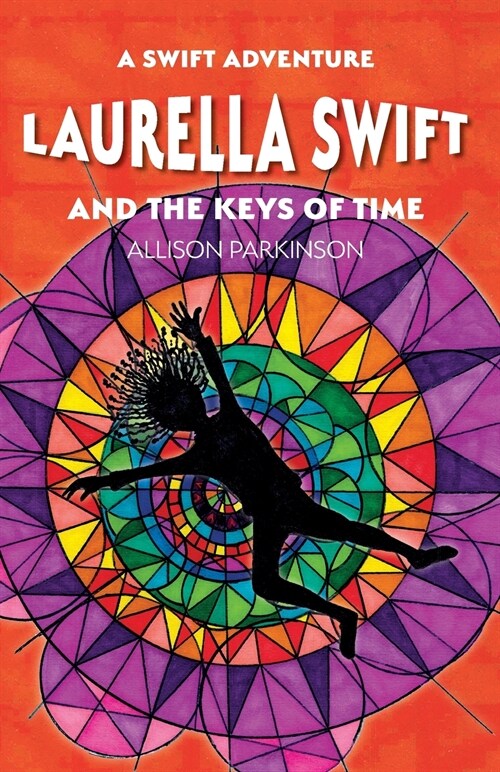 Laurella Swift and the Keys of Time (Paperback)