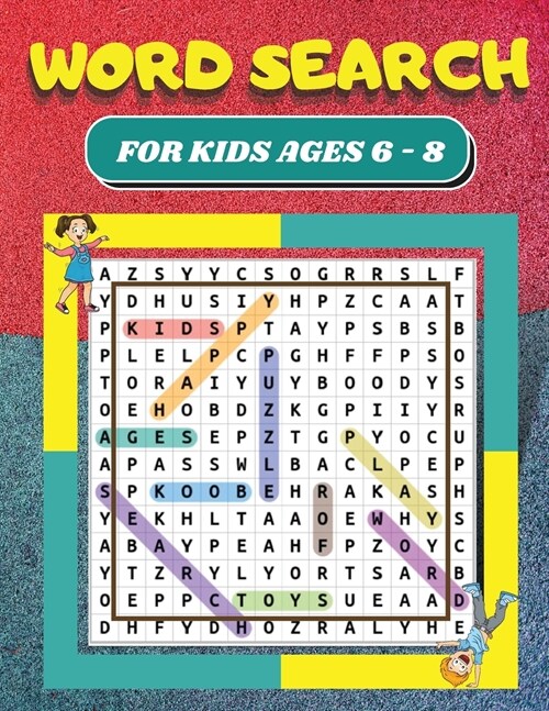 Word Search: For Kids Ages 6 - 8 80 Word Search Puzzles for Kids Large 8.5 x 11 Print Search and Find Puzzles (Paperback)