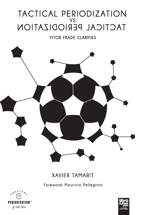 Tactical Periodization Vs Tactical Periodization (Paperback)