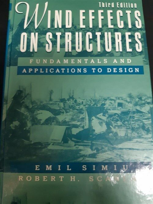 [중고] Winds Effects on Structures: Fundamentals and Applications to Design (Hardcover, 3rd)