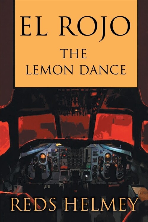 El Rojo: The Lemon Dance (Paperback)