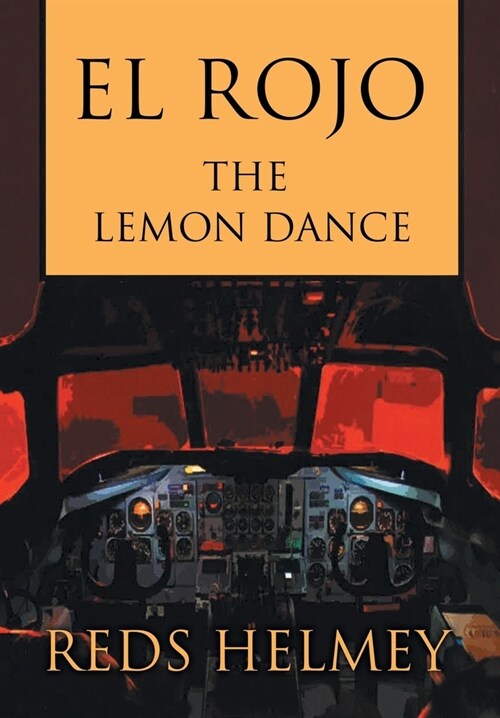 El Rojo: The Lemon Dance (Hardcover)