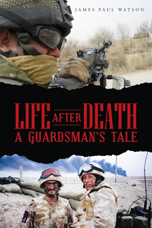 Life After Death - A Guardsmans Tale (Paperback)