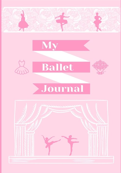 My Ballet Journal (Paperback)