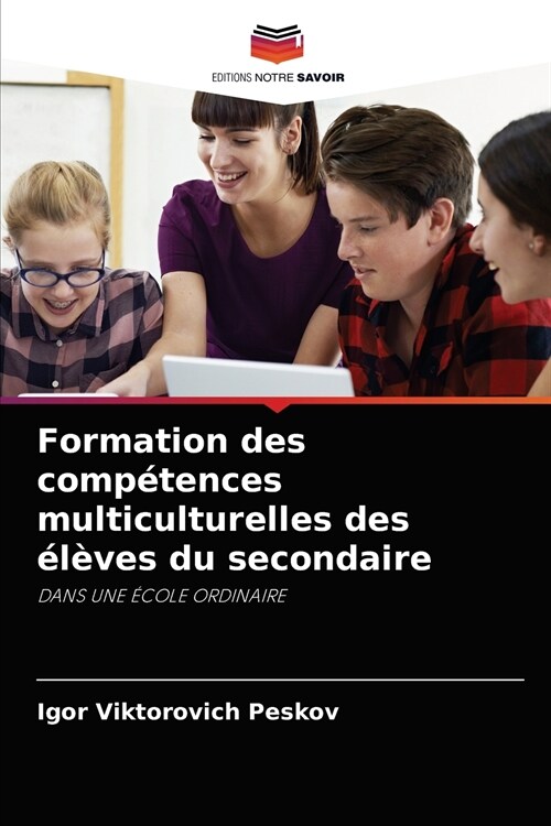 Formation des comp?ences multiculturelles des ??es du secondaire (Paperback)