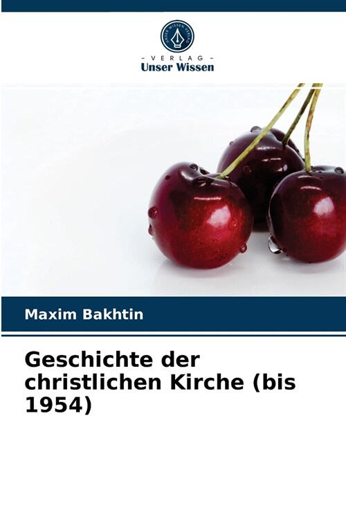 Geschichte der christlichen Kirche (bis 1954) (Paperback)