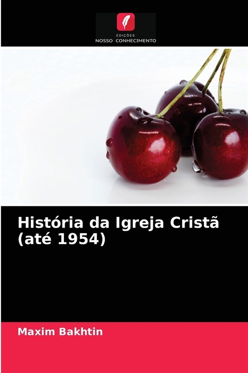 Hist?ia da Igreja Crist?(at?1954) (Paperback)