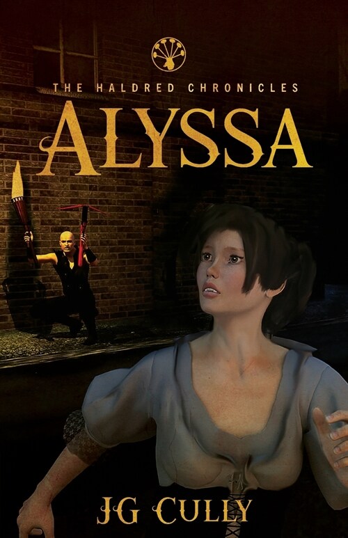 Haldred Chronicles: Alyssa (Paperback)