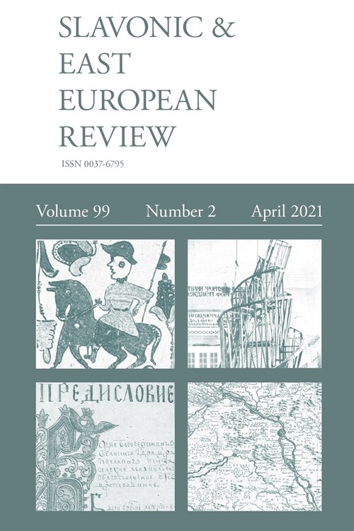 Slavonic & East European Review (99: 2) April 2021 (Paperback)