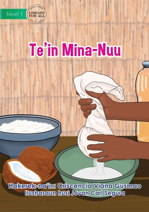 Making Coconut Oil - Tein Mina-Nuu (Paperback)