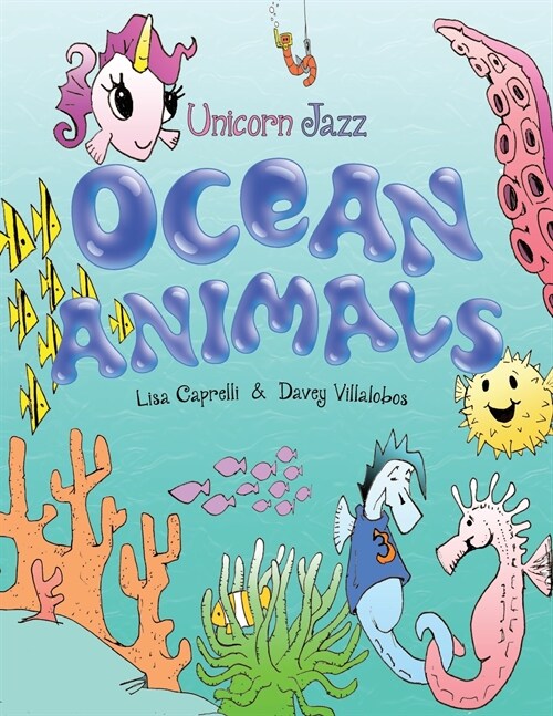 Ocean Animals: Unicorn Jazz Unicorn Book Series (Paperback)