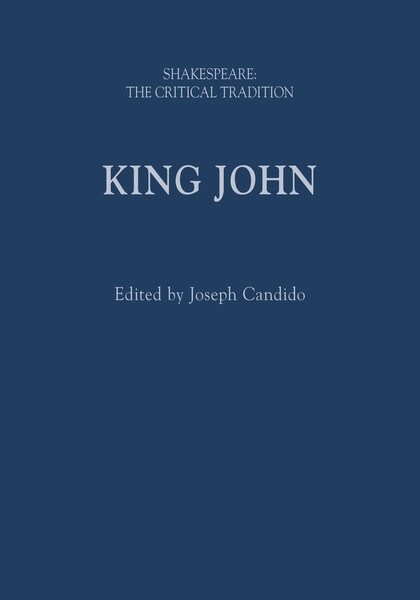 King John : Shakespeare: The Critical Tradition (Hardcover, 2 ed)