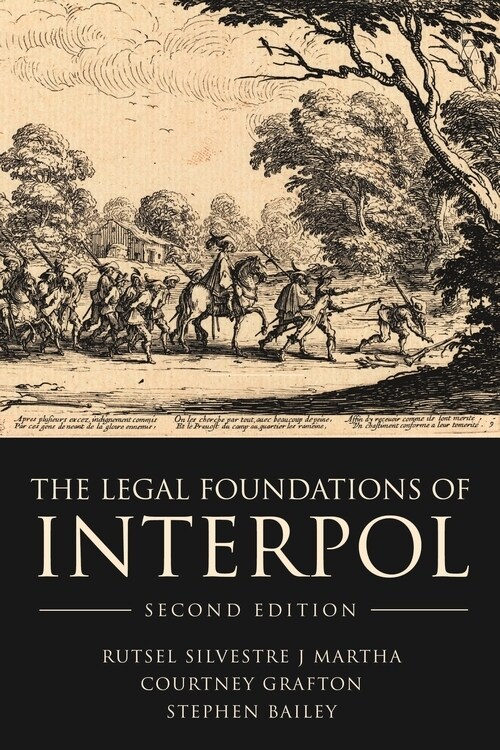 The Legal Foundations of INTERPOL (Paperback)