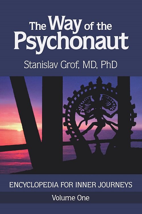 The Way of the Psychonaut Vol. 1: Encyclopedia for Inner Journeys (Paperback)