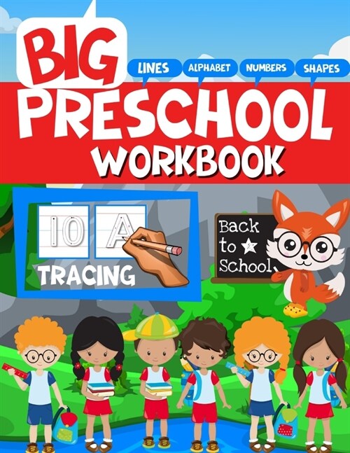 Big Preschool Workbook: Tracing Letters, Lines, and Big Numbers for Preschoolers and Toddlers 2-5 years: Preschool Learning Activities at Home (Paperback)