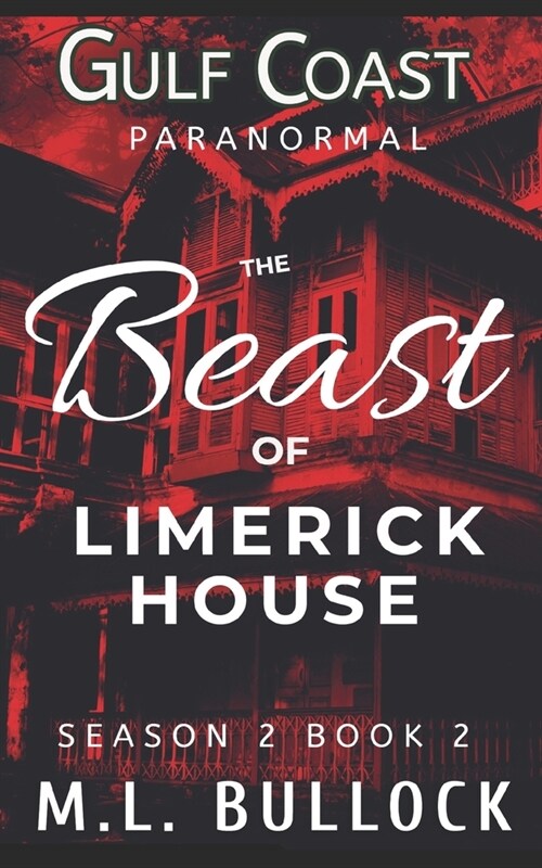 The Beast of Limerick House (Paperback)