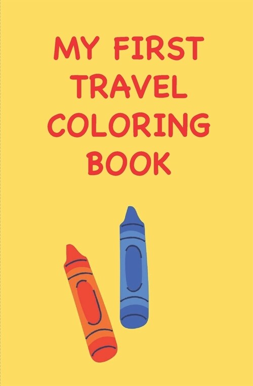 My First Travel Coloring Book (Paperback)