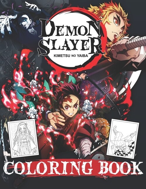 Demon Slayer Coloring Book: A Flawless Coloring Book For Kids And Adults With Flawless Illustrations Of Demon Slayer To Unleash Artistic Potential (Paperback)