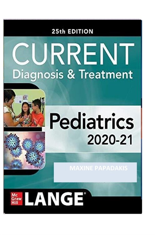 CURRENT Diagnosis and Treatment: Pediatrics (Paperback)