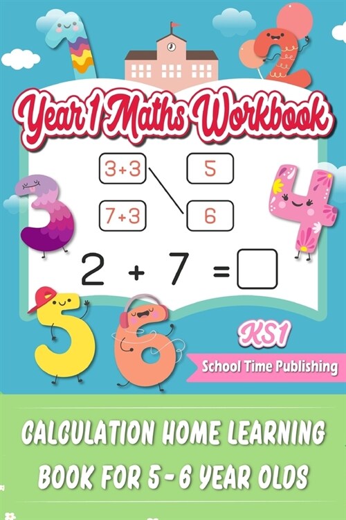 KS1 Year 1 Maths Workbook: Calculation Home Learning Book for 5-6 Year Olds (Paperback)