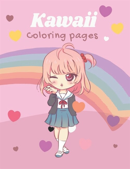 kawaii coloring pages: Kawaii Japanese Manga Drawings And Cute Anime Characters Coloring Page For Kids And Adults (Paperback)