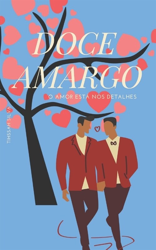 Doce Amargo: O amor est?nos detalhes (Paperback)