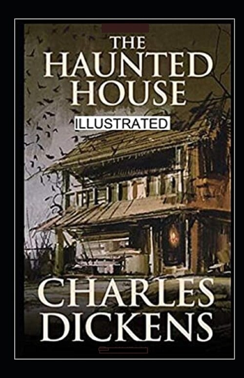 The Haunted House Illustrated (Paperback)
