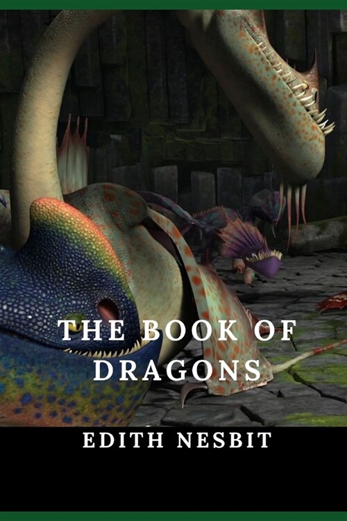 The Book of Dragons (Illustrated) (Paperback)