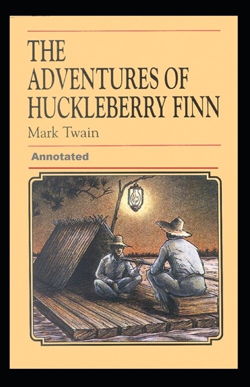 Adventures of Huckleberry Finn Annotated (Paperback)