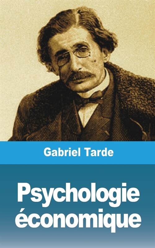 Psychologie ?onomique: Livre III (Paperback)