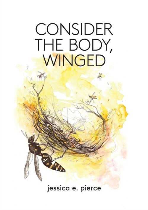 Consider the Body, Winged (Paperback)